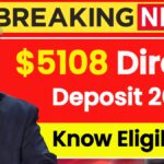 $5108 Direct Deposit 2025